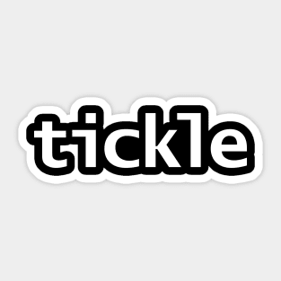 Tickle Funny Typography White Text Sticker